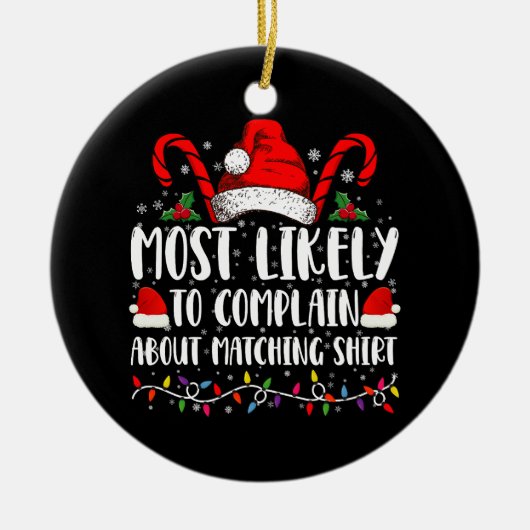 Am wahrscheinlichsten über Matching Shirt Xmas zu Keramik Ornament (Vorne)