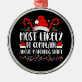 Am wahrscheinlichsten über Matching Shirt Xmas zu Ornament Aus Metall (Vorne)