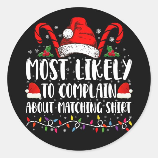 Am wahrscheinlichsten über Matching Shirt Xmas zu  Runder Aufkleber (Vorderseite)