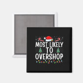 Am wahrscheinlichsten überladen Shopping Crew der Magnet (Vorderseite/Rückseite)