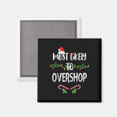Am wahrscheinlichsten überladen Shopping Crew der  Magnet (Vorderseite/Rückseite)