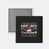 Am wahrscheinlichsten überladen Shopping Crew der Magnet (Vorderseite/Rückseite)