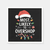 Am wahrscheinlichsten überladen Shopping Squad Fam Serviette (Vorderseite)