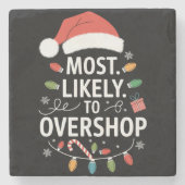 Am wahrscheinlichsten überladen Shopping Squad Fam Steinuntersetzer (Vorderseite)