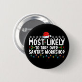 Am wahrscheinlichsten übernimmt der Santa's Worksh Button (Vorne & Hinten)