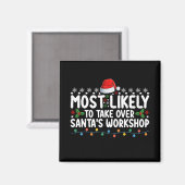 Am wahrscheinlichsten übernimmt der Santa's Worksh Magnet (Vorderseite/Rückseite)