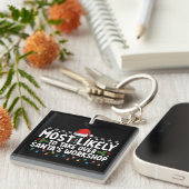 Am wahrscheinlichsten übernimmt der Santa's Worksh Schlüsselanhänger (Vorderseite rechts)