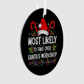 Am wahrscheinlichsten übernimmt Weihnachts-Worksho Ornament (Vorderseite)