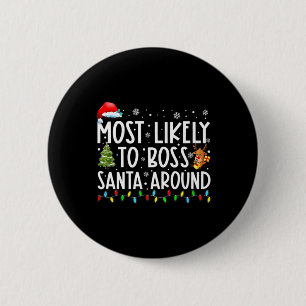 Am Wahrscheinlichsten, um den Weihnachtsmann herum Button