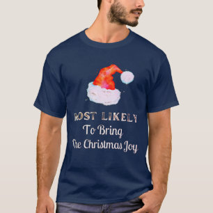 Am wahrscheinlichsten, um die Weihnachtsfreude zu T-Shirt