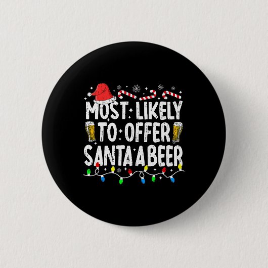 Am wahrscheinlichsten, um Santa A Bier Funny Drink Button (Vorderseite)