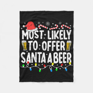 Am wahrscheinlichsten, um Santa A Bier Funny Drink Fleecedecke