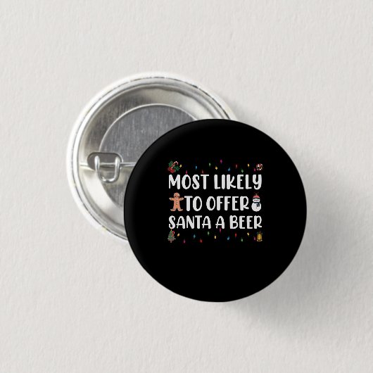 Am wahrscheinlichsten, um Santa A Bier Funny Trink Button (Vorne & Hinten)