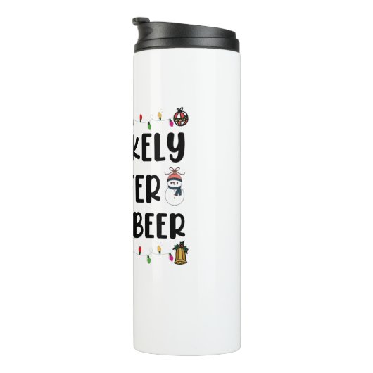 Am wahrscheinlichsten, um Santa A Bier Funny Trink Thermosbecher (Nach rechts gedreht)