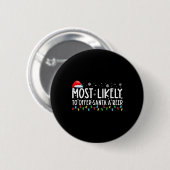 Am wahrscheinlichsten, um Santa A Bier Spaß trinke Button (Vorne & Hinten)