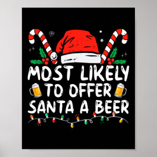 Am wahrscheinlichsten, um Santa A Bier Spaß trinke Poster