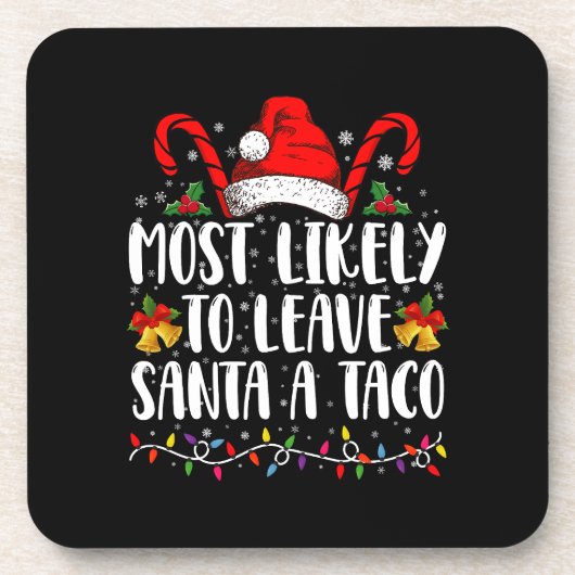 Am wahrscheinlichsten, um Santa A Taco Weihnachten Getränkeuntersetzer (Vorderseite)