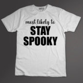 Am wahrscheinlichsten, um Spooky lustigen Hallowee T-Shirt