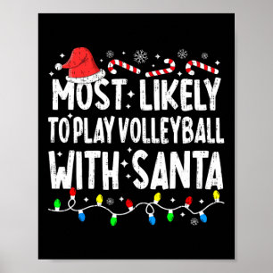 Am wahrscheinlichsten Volleyball spielen mit Santa Poster