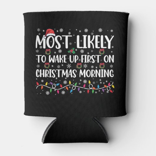 Am wahrscheinlichsten Wecke man zuerst am Weihnach Dosenkühler (Vorderseite)