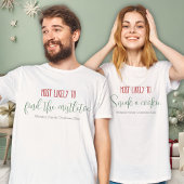 "Am wahrscheinlichsten" Weihnachten der gewohnten T-Shirt