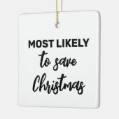 Am wahrscheinlichsten Weihnachten Retten Keramikornament (Links)