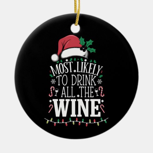 Am wahrscheinlichsten Weihnachten trinken die ganz Keramik Ornament (Vorne)