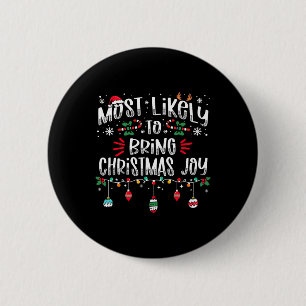 Am wahrscheinlichsten Weihnachts Freude Weihnachte Button