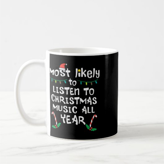 Am wahrscheinlichsten Weihnachts-Weihnachtsmusikfa Kaffeetasse (Links)