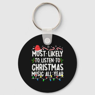 Am wahrscheinlichsten Weihnachts-Weihnachtsmusikfa Schlüsselanhänger