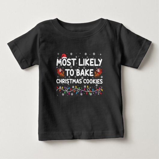 Am wahrscheinlichsten Weihnachtsbäcker backen Xmas Baby T-shirt (Vorderseite)