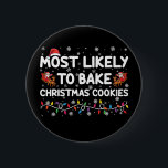 Am wahrscheinlichsten Weihnachtsbäcker backen Xmas Button<br><div class="desc">Am wahrscheinlichsten Weihnachtsbäcker backen Xmas</div>