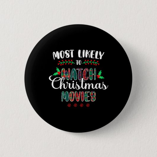 Am wahrscheinlichsten Weihnachtsfilme schauen Fami Button (Vorderseite)