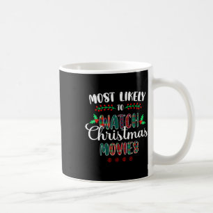 Am wahrscheinlichsten Weihnachtsfilme schauen Fami Kaffeetasse