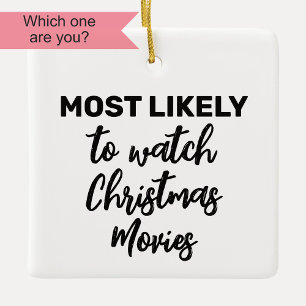 Am wahrscheinlichsten Weihnachtsfilme sehen Keramikornament