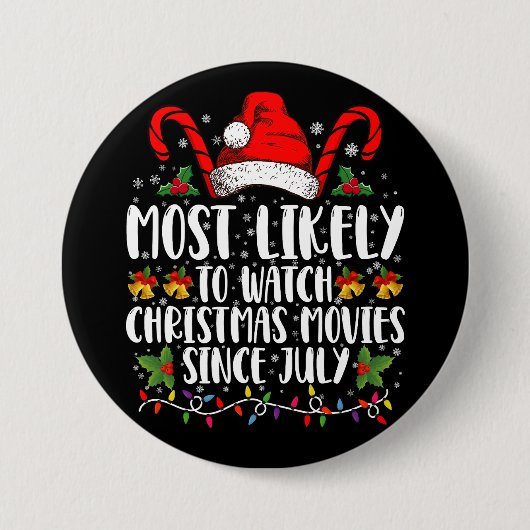 Am wahrscheinlichsten Weihnachtsfilme seit Juli We Button (Vorderseite)