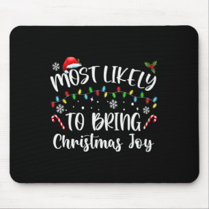 Am wahrscheinlichsten Weihnachtsfreude zu bringen Mousepad