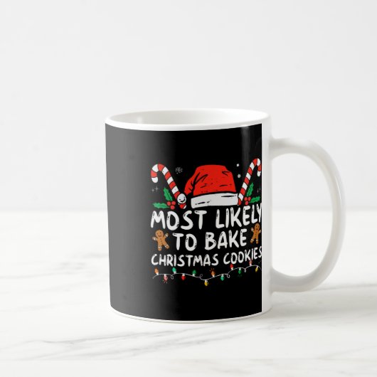 Am wahrscheinlichsten Weihnachtskekse backen Baker Kaffeetasse (Rechts)