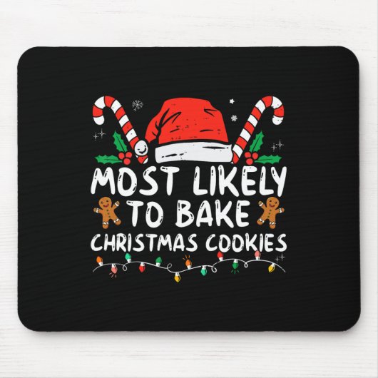 Am wahrscheinlichsten Weihnachtskekse backen Baker Mousepad (Vorne)