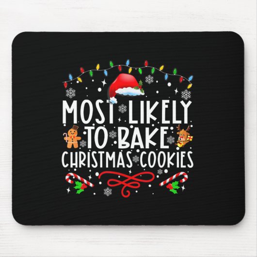 Am wahrscheinlichsten Weihnachtskekse backen Baker Mousepad (Vorne)