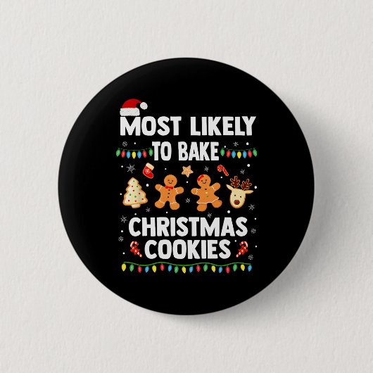 Am wahrscheinlichsten Weihnachtskekse backen Spaß Button (Vorderseite)