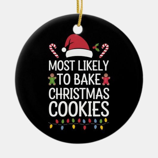 Am wahrscheinlichsten Weihnachtskekse backen Witzb Keramik Ornament (Vorne)