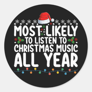 Am wahrscheinlichsten Weihnachtsmusik das ganze Ja Runder Aufkleber