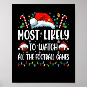 Am wahrscheinlichsten werden alle Fußballspiele Ch Poster