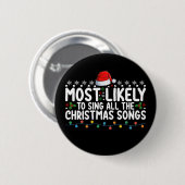 Am wahrscheinlichsten werden alle Weihnachtslieder Button (Vorne & Hinten)