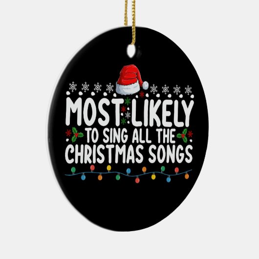 Am wahrscheinlichsten werden alle Weihnachtslieder Keramik Ornament (Rechts)