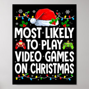 Am Wahrscheinlichsten Werden Videospiele An Weihna Poster