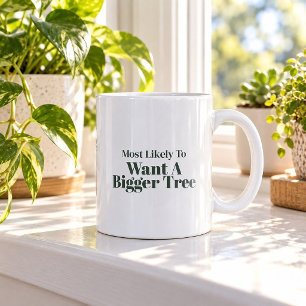 Am Wahrscheinlichsten Will Einen Größeren Baum Wei Kaffeetasse