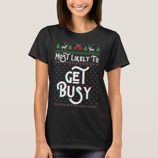 Am wahrscheinlichsten wird beschäftigt lustige häs T-Shirt (Vorderseite)