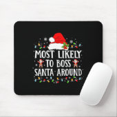 Am Wahrscheinlichsten wird Boss Santa Around Match Mousepad (Mit Mouse)